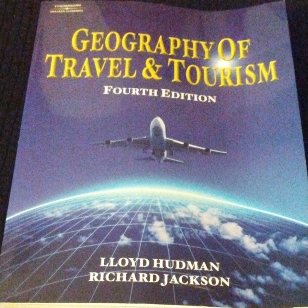 Geography of Travel & Tourism Fourth Edition Book